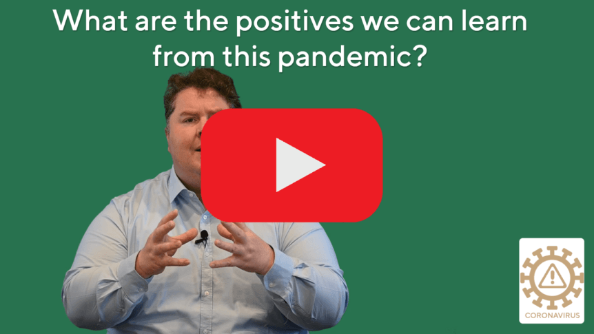Positives we can learn from pandemic